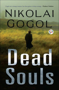 Title: Dead Souls, Author: Nikolai Gogol