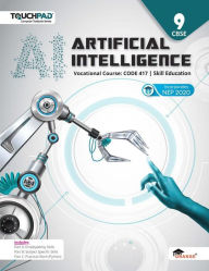 Title: Artificial Intelligence Class 9: Vocational Course Code 417, Skill Education, Author: Shalini Harisukh