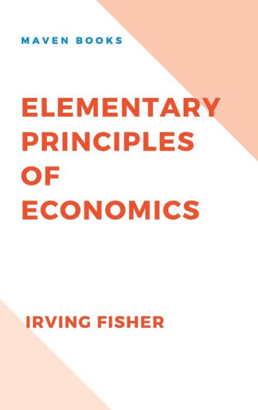 Elementary Principles of Economics