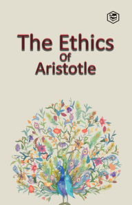 Title: The Ethics of Aristotle, Author: Aristotle