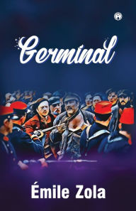 Title: Germinal, Author: ïmile Zola