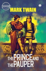Title: The Prince and The Pauper (unabridged), Author: Mark Twain