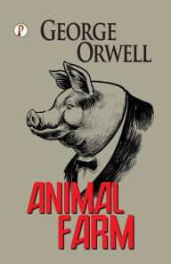 Title: Animal Farm, Author: George Orwell