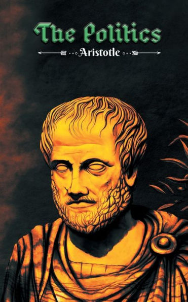 The Politics: Aristotle's philosophy on 
