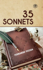 Title: 35 Sonnets, Author: Fernando Pessoa