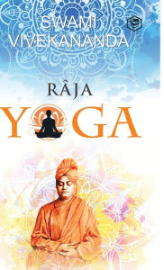Title: Raja Yoga, Author: Swami Vivekananda