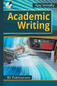 Title: Academic Writing, Author: Ajay Semalty