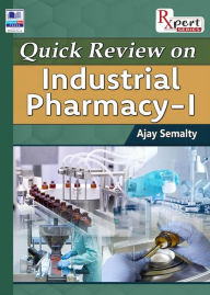 Title: Quick Review on Industrial Pharmacy-1, Author: Ajay Semalty