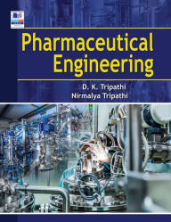 Title: Pharmaceutical Engineering, Author: Dulal Krishna Tripathi