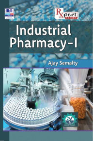 Title: Industrial Pharmacy - I, Author: Ajay Semalty