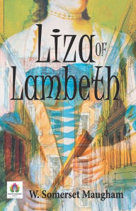 Title: Liza of Lambeth, Author: Fyodor Dostoevsky