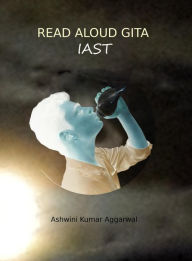 Title: Read Aloud Gita IAST, Author: Ashwini Kumar Aggarwal