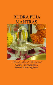 Title: Rudra Puja Mantras, Author: Ashwini Kumar Aggarwal