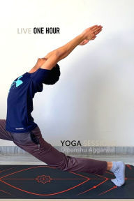 Title: Live One Hour Yoga Sessions, Author: Dipanshu Aggarwal