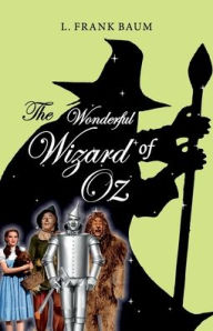 Title: The Wonderful Wizard of OZ, Author: L. Frank Baum