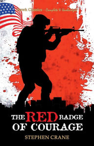 Title: The Red Badge of Courage, Author: Stephen Crane