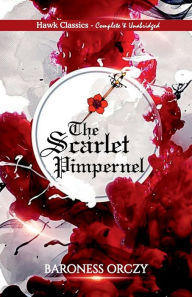 Title: The Scarlet Pimpernel, Author: Baroness Orczy