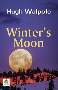 Title: Winters Moon, Author: Hugh Walpole