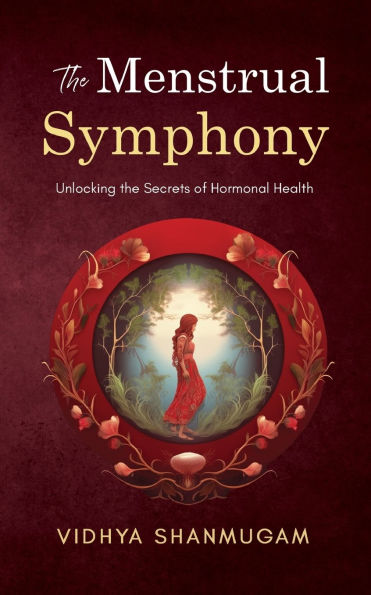 the Menstrual Symphony: Unlocking Secrets of Hormonal Health