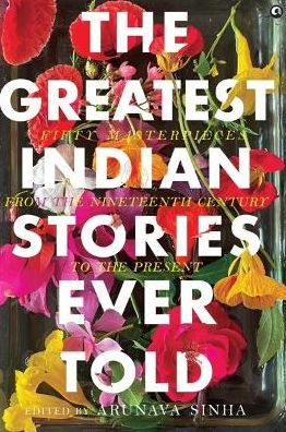 The Greatest Indian Stories Ever Told