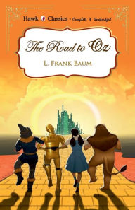 Title: The Road to Oz, Author: L. Frank Baum