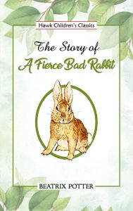 The Story of a Fierce Bad Rabbit