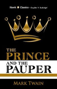 Title: The Prince and the Pauper, Author: Mark Twain