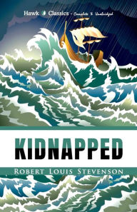 Title: Kidnapped, Author: Robert Louis Stevenson