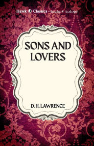 Title: Sons and Lovers, Author: D. H. Lawrence