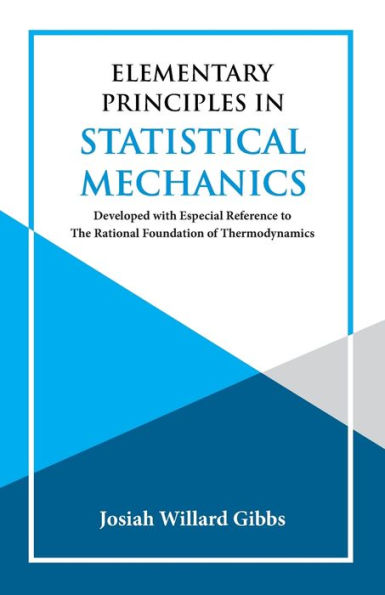 Elementary Principles Statistical Mechanics