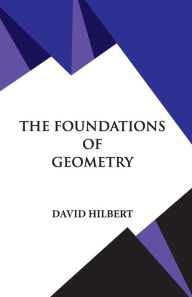 Title: The Foundations of Geometry, Author: David Hilbert