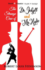 Title: The Strange Case of Dr. Jekyll and Mr. Hyde, Author: Robert Louis Stevenson