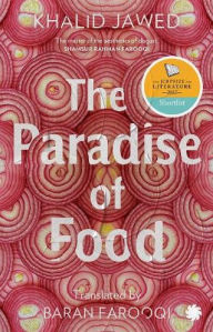 Title: The Paradise of Food, Author: Khalid Jawed