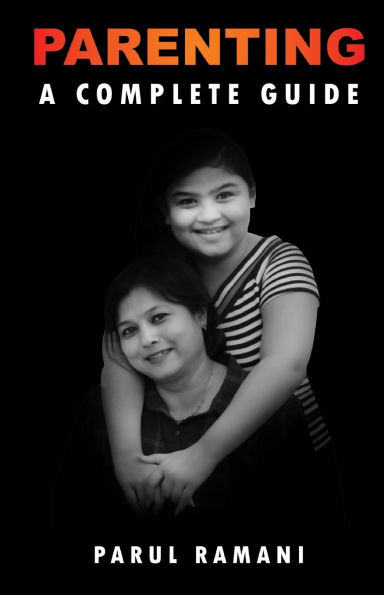 Parenting: A Complete Guide