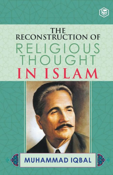 The Reconstruction of Religious Thought Islam