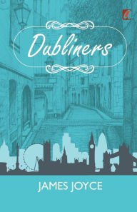 Title: Dubliners, Author: James Joyce