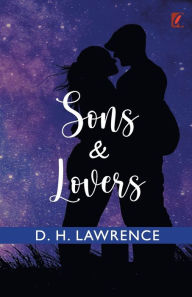 Title: Sons and Lovers, Author: D. H. Lawrence