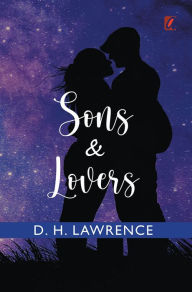 Title: Sons and Lovers, Author: D. H. Lawrence