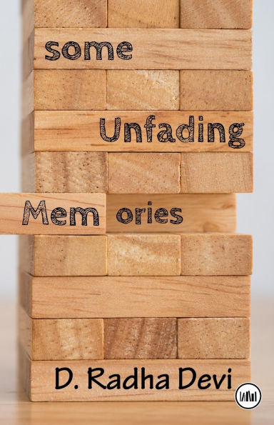 some Unfading Memories