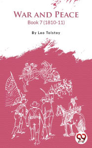 Title: War And Peace Book 7, Author: Leo Tolstoy