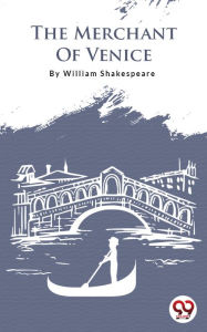 Title: The Merchant Of Venice, Author: William Shakespeare