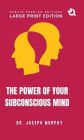 The Power of Your Subconscious Mind (Large Print Premium Edition)