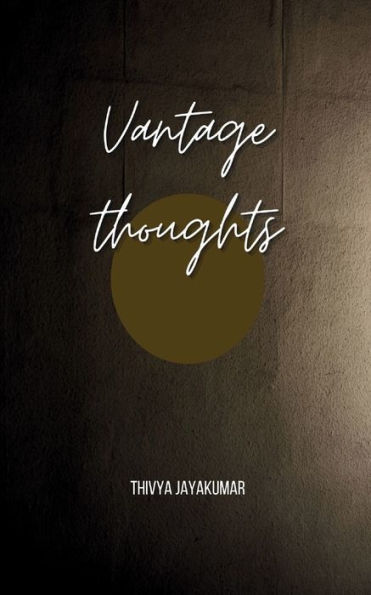 Vantage thoughts