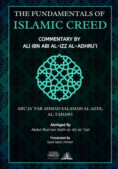 The Fundamentals of Islamic Creed: Commentary by Ali Ibn Abil Izz