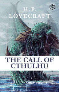 Title: The Call of Cthulhu, Author: H. P. Lovecraft