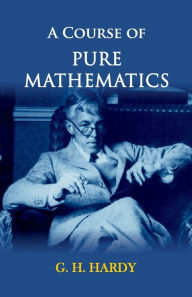 Title: A Course of Pure Mathematics, Author: G.H Hardy