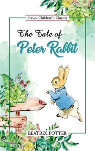 Title: The Tale of Peter Rabbit, Author: Beatrix Potter