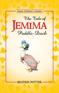 Title: The Tale of Jeemima Puddle-Duck, Author: Beatrix Potter