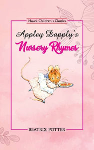 Appley Dapply's Nursery Rhymes