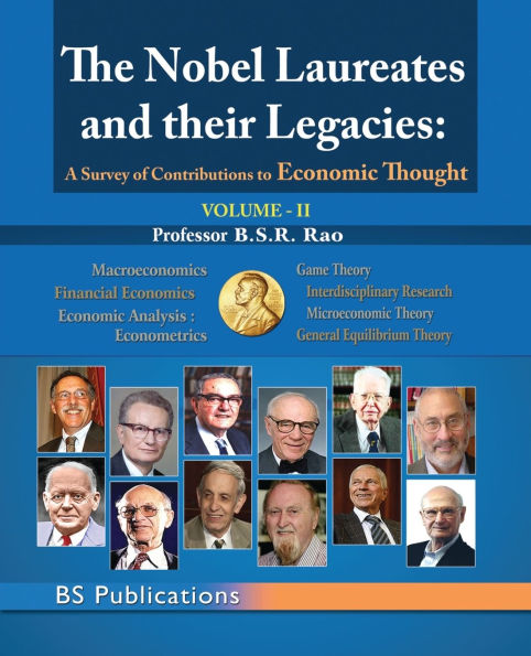 The Nobel Laureates and their Legacies Volume-II: A Survey of Contributions to Economic Thought